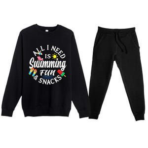 All I Need Is Swimming Fun And Snacks Swimmers Summer Cute Gift Premium Crewneck Sweatsuit Set