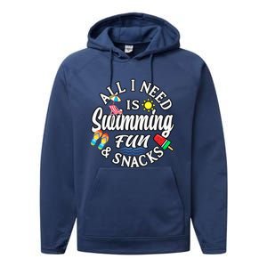 All I Need Is Swimming Fun And Snacks Swimmers Summer Cute Gift Performance Fleece Hoodie