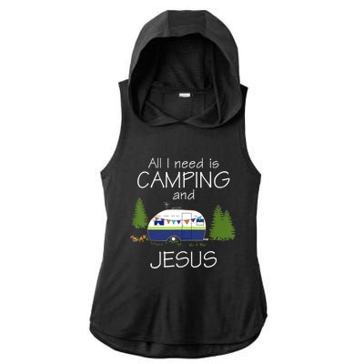 All I Need Is Camping And Jesus RV Camping Gift Ladies PosiCharge Tri-Blend Wicking Draft Hoodie Tank