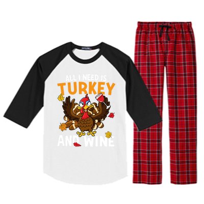 All I Need Is Turkey And Wine Autumn Fall Retro Thanksgiving Gift Raglan Sleeve Pajama Set