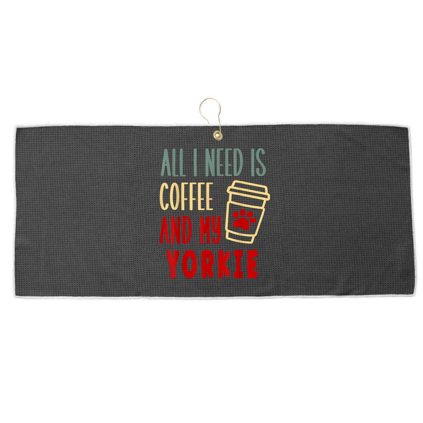ALL I NEED IS COFFEE AND MY YORKIE Large Microfiber Waffle Golf Towel
