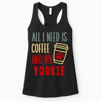 ALL I NEED IS COFFEE AND MY YORKIE Womens Tank Top