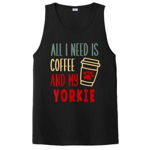 ALL I NEED IS COFFEE AND MY YORKIE PosiCharge Competitor Tank