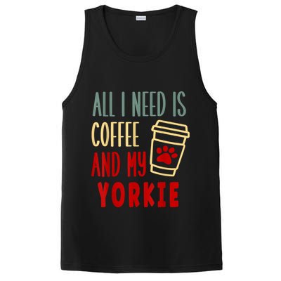 ALL I NEED IS COFFEE AND MY YORKIE PosiCharge Competitor Tank