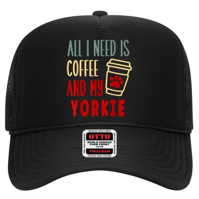 ALL I NEED IS COFFEE AND MY YORKIE Trucker Hat