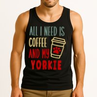 ALL I NEED IS COFFEE AND MY YORKIE Tank Top