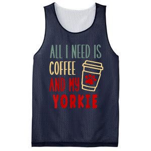 ALL I NEED IS COFFEE AND MY YORKIE Mesh Reversible Basketball Jersey Tank