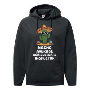 Agricultural Inspector Nacho Average Agricultural Inspector Performance Fleece Hoodie