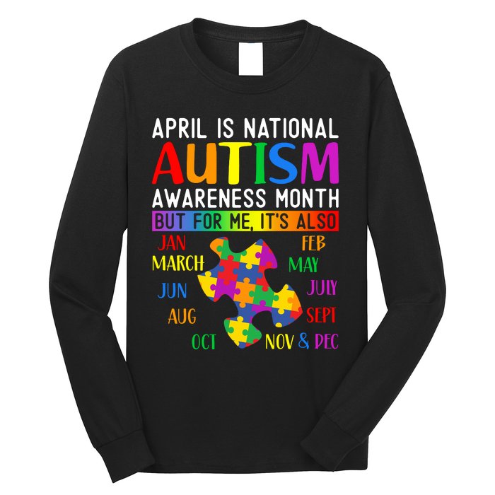 April Is National Autism Awareness Month Long Sleeve Shirt