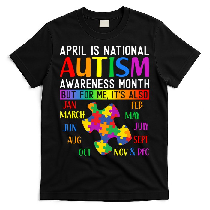 April Is National Autism Awareness Month T-Shirt