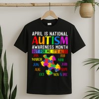 April Is National Autism Awareness Month T-Shirt