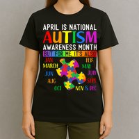 April Is National Autism Awareness Month T-Shirt