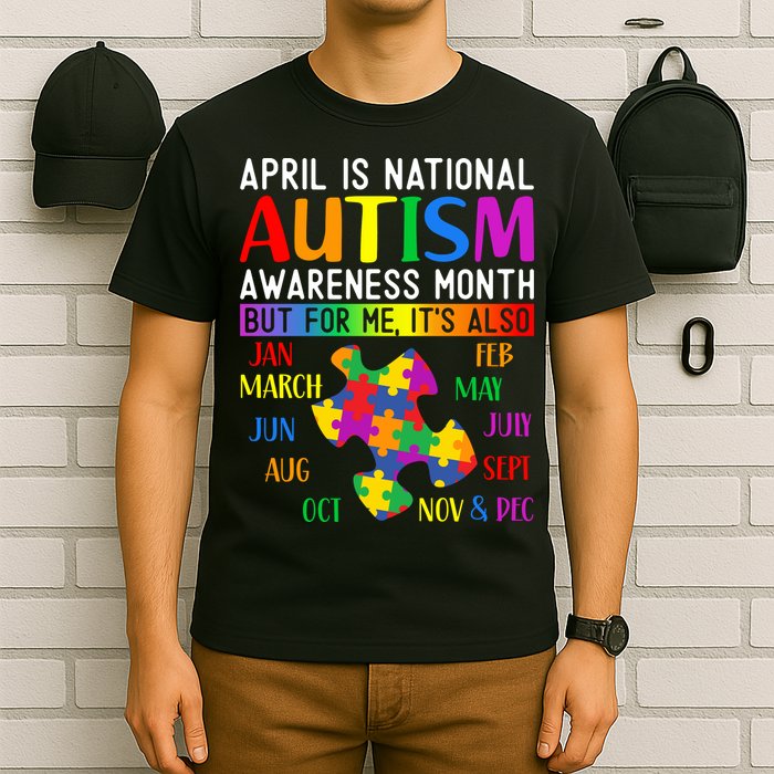 April Is National Autism Awareness Month T-Shirt