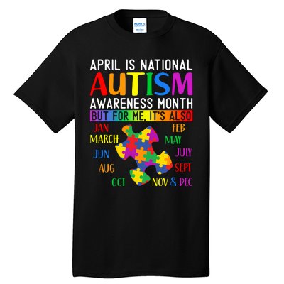 April Is National Autism Awareness Month Tall T-Shirt