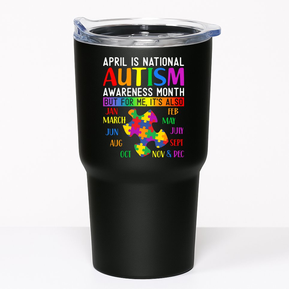 April Is National Autism Awareness Month Tumbler
