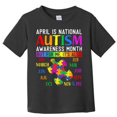 April Is National Autism Awareness Month Toddler T-Shirt