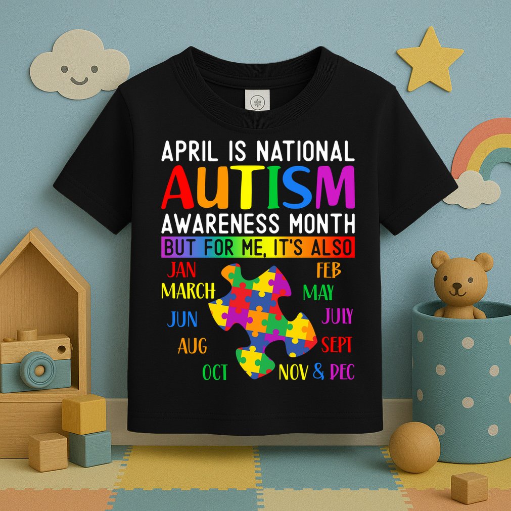 April Is National Autism Awareness Month Toddler T-Shirt