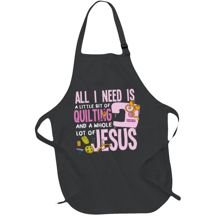 All I Need Is Quilting And Jesus Funny Christian Quilter Apron