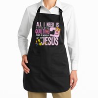 All I Need Is Quilting And Jesus Funny Christian Quilter Apron