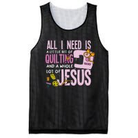 All I Need Is Quilting And Jesus Funny Christian Quilter Mesh Reversible Basketball Jersey Tank