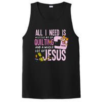 All I Need Is Quilting And Jesus Funny Christian Quilter PosiCharge Competitor Tank