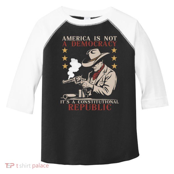 America Is Not A Democracy ItS A Constitutional Republic Toddler Fine Jersey T-Shirt