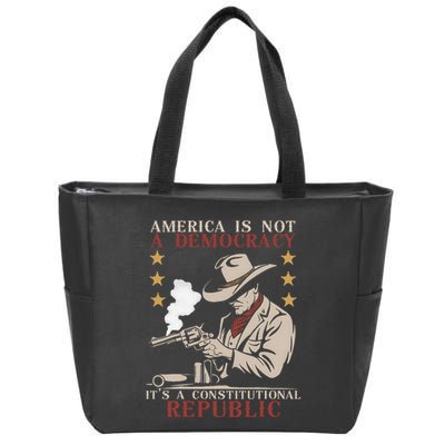 America Is Not A Democracy ItS A Constitutional Republic Zip Tote Bag