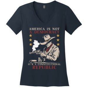 America Is Not A Democracy ItS A Constitutional Republic Women's V-Neck T-Shirt