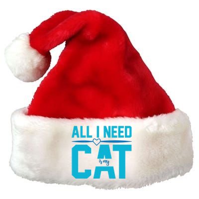 All I Need Is My Cat Premium Christmas Santa Hat