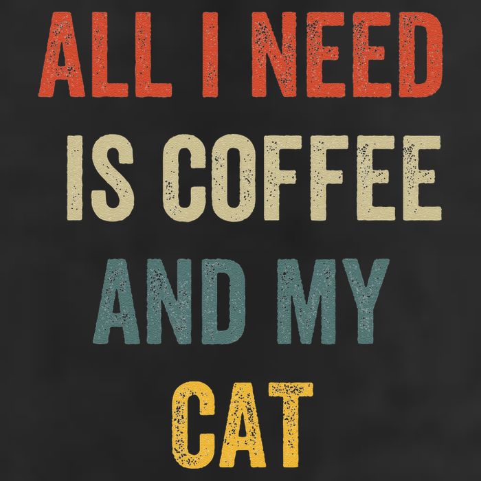 All I Need Is Coffee And My Cat Cool Comfort Performance Bucket Hat