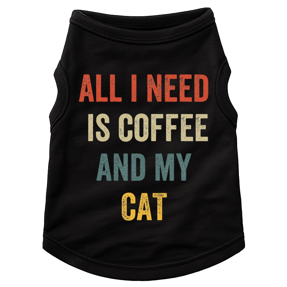 All I Need Is Coffee And My Cat Doggie Tank