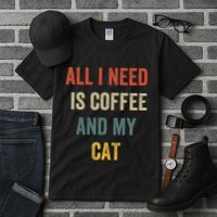All I Need Is Coffee And My Cat Tall T-Shirt