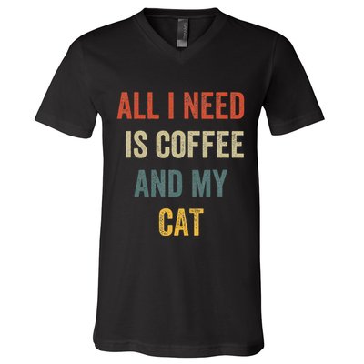 All I Need Is Coffee And My Cat V-Neck T-Shirt
