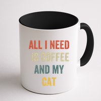 All I Need Is Coffee And My Cat Mug