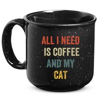 All I Need Is Coffee And My Cat 15oz Campfire Ceramic Mug