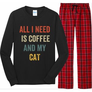 All I Need Is Coffee And My Cat Long Sleeve Pajama Set