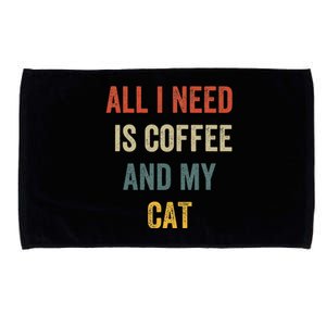 All I Need Is Coffee And My Cat Microfiber Hand Towel