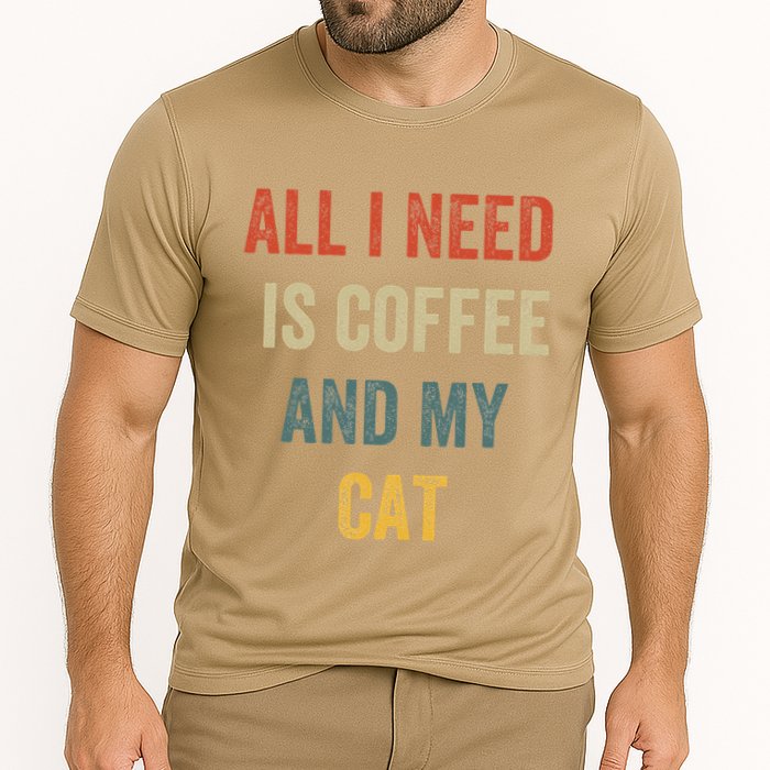 All I Need Is Coffee And My Cat Performance Shirt