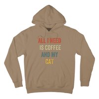 All I Need Is Coffee And My Cat Hoodie