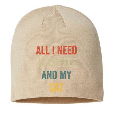 All I Need Is Coffee And My Cat Sustainable Beanie