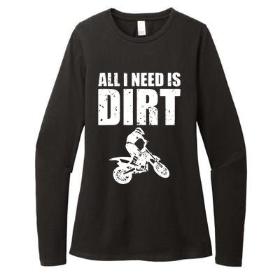 All I Need Is Dirt Bike Motocross OffRoading Womens CVC Long Sleeve Shirt