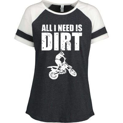 All I Need Is Dirt Bike Motocross OffRoading Enza Ladies Jersey Colorblock Tee