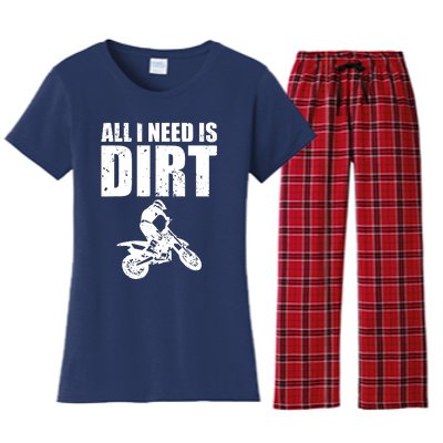 All I Need Is Dirt Bike Motocross OffRoading Women's Flannel Pajama Set