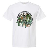 All I Need Is Coffee And Plants Funny Skeleton Gardening Lover Garment-Dyed Heavyweight T-Shirt