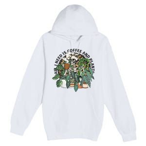 All I Need Is Coffee And Plants Funny Skeleton Gardening Lover Premium Pullover Hoodie