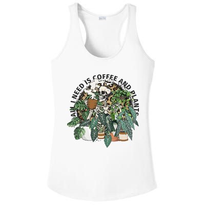 All I Need Is Coffee And Plants Funny Skeleton Gardening Lover Ladies PosiCharge Competitor Racerback Tank