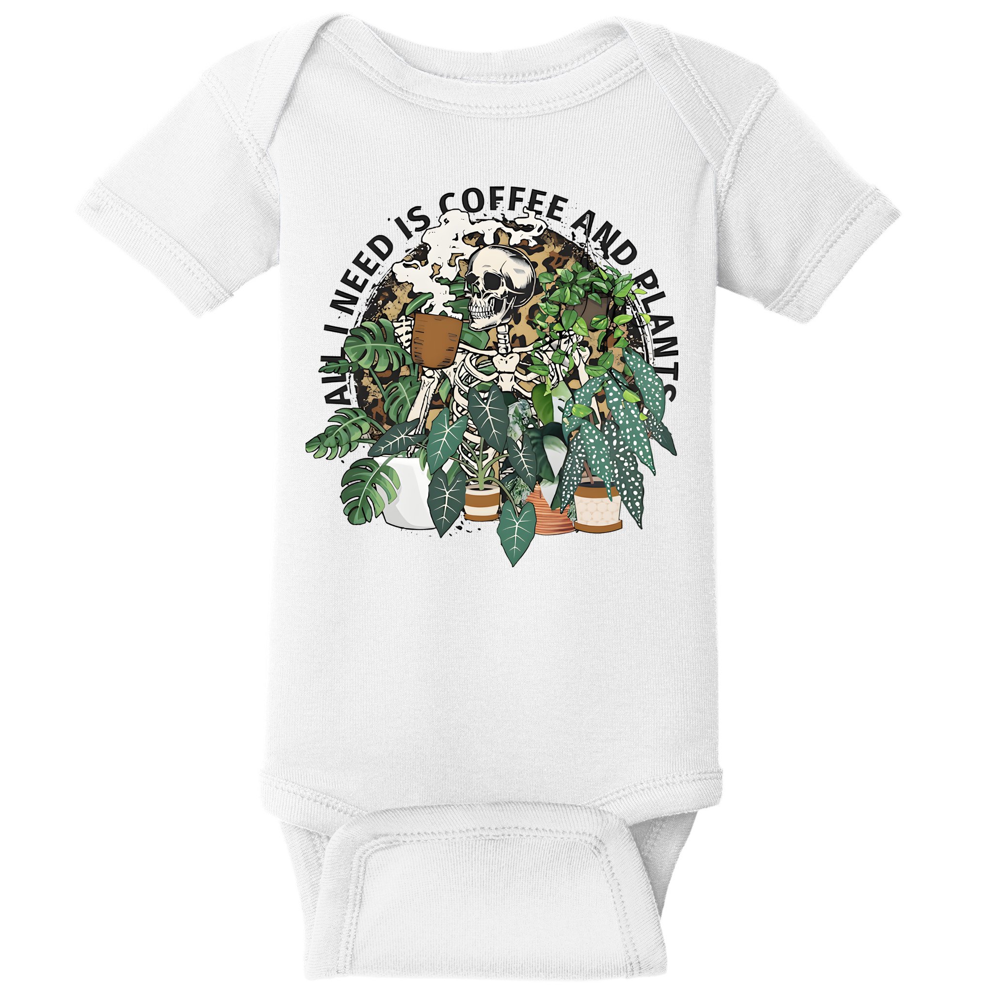 All I Need Is Coffee And Plants Funny Skeleton Gardening Lover Baby Bodysuit