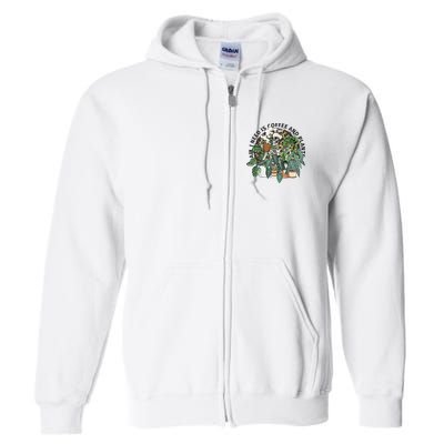 All I Need Is Coffee And Plants Funny Skeleton Gardening Lover Full Zip Hoodie