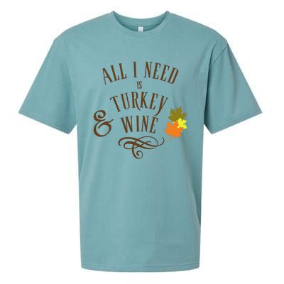 All I Need Is Turkey And Wine Graphic Thanksgiving Cute Gift Sueded Cloud Jersey T-Shirt