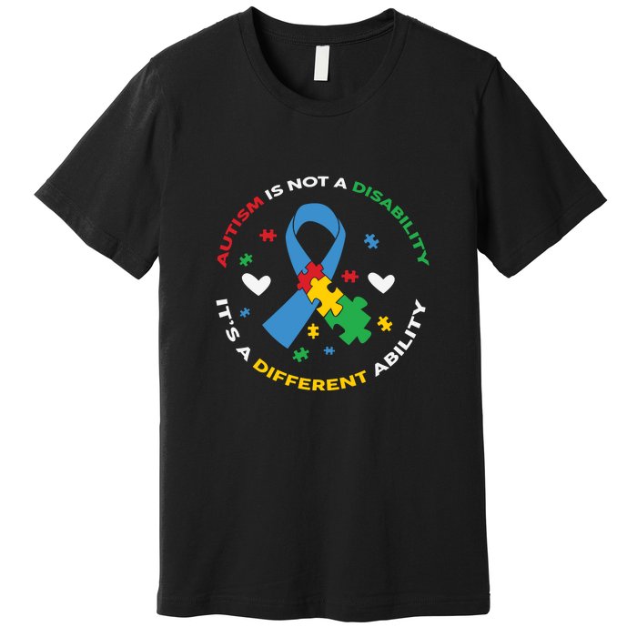 Autism Is Not A Disability It's A Different Ability Ribbon Pluzzle Premium T-Shirt